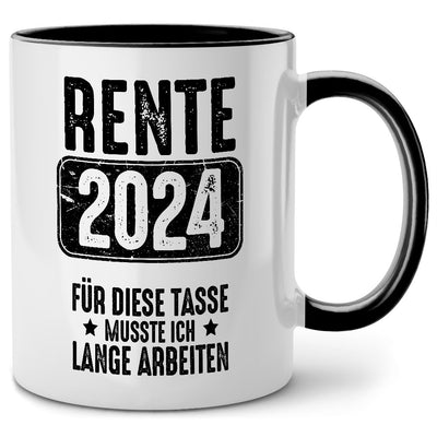 Rente 2024: Für diese Tasse musste ich lange arbeiten, lustige Tasse mit Spruch als Ruhestand Geschenk für Rentner 2024 oder Abschiedsgeschenk Kollegen