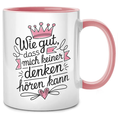 Wie gut, dass mich keiner denken hören kann - lustige Tasse mit Spruch als Abschiedsgeschenk für Kollegin oder Chefin Geschenk, Pinke Tasse