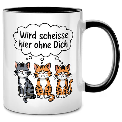 Wird scheisse hier ohne dich Tasse - lustige Tasse mit Spruch und Katzen als Abschiedsgeschenk für Kollegen oder beste Kollegin, Schwarze Tasse
