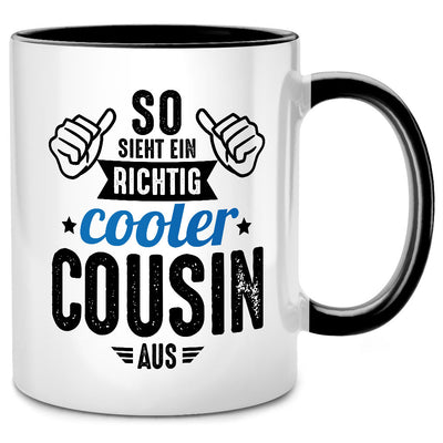 So sieht ein richtig cooler Cousin aus. Lustige Tasse mit Spruch als Geschenk für Cousin, Schwarze Tasse
