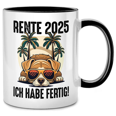 Rente 2025: Ich habe fertig! - lustige Tasse mit Spruch und Hund als Ruhestand Geschenk oder Abschiedsgeschenk für Kollegen, Schwarze Tasse