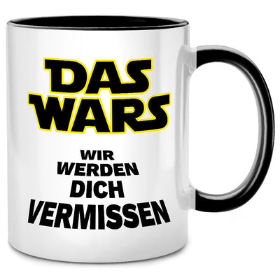 DAS WARS, Wir werden dich vermissen - lustige Tasse mit Spruch zum Abschied oder Abschiedsgeschenk für Kollegen