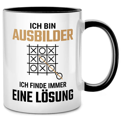 Ich bin Ausbilder, ich finde immer eine Lösung - lustige Tasse mit Spruch als Geschenk für Ausbilder