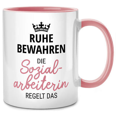 Ruhe bewahren, die Sozialarbeitern regelt das, lustige Tasse mit Spruch als Geschenk für Sozialarbeiter und Sozialarbeiterin, Tasse Pink