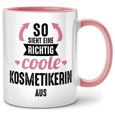 So sieht eine richtig coole Kosmetikerin aus, lustige Tasse mit Spruch als Kosmetikerin Geschenk, Pinke Tasse