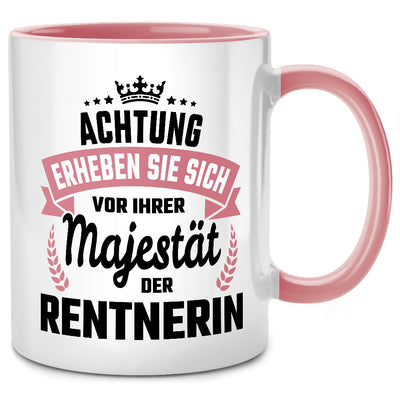 Achtung, erheben sie sich vor ihrer Majestät der Rentnerin - lustige Tasse mit Spruch als Ruhestand Geschenk oder Abschiedsgeschenk für Kollegin, Pinke Tasse