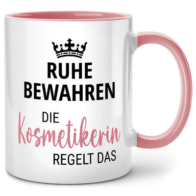 Ruhe bewahren die Kosmetikerin regelt das, lustige Tasse mit Spruch als Kosmetikerin Geschenk, Pinke Tasse
