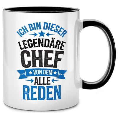 Ich bin dieser legendäre Chef, von dem alle reden - lustige Tasse mit Spruch als Geschenk für Chef