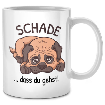 Schade, dass du gehst - lustige Tasse mit Spruch und Hund als Abschiedsgeschenk für Kollegen oder zum Abschied für Kollegin