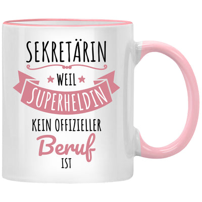 Sekretärin, weil Superheldin kein offizieller Beruf ist, lustige Tasse mit Spruch als Geschenk für eine Sekretärin