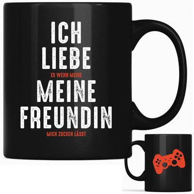 Ich liebe es, wenn meine Freundin mich zocken lässt, Tasse mit Spruch als Geschenk für Gamer, Nerds und Zocker