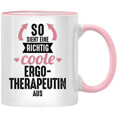 So sieht eine richtig coole Ergotherapeutin aus. Lustige Tasse mit Spruch als Geschenk für Ergotherapeutin