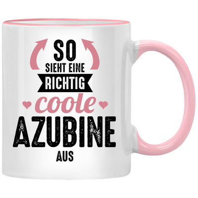 So sieht eine richtig coole Azubine aus. Lustige Tasse mit Spruch als Geschenk für Azubine
