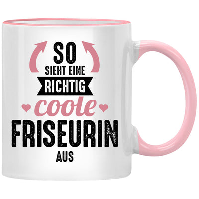 So sieht eine richtig coole Friseurin aus - Tasse mit Spruch, Geschenk für Friseurin, Friseur