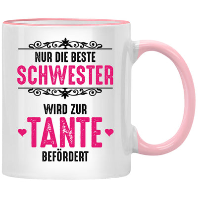 Nur die beste Schwester wird zur Tante befördert. Lustige Tasse mit Spruch als beste Tante Geschenk oder Geschenk für große Schwester oder Schwesterherz