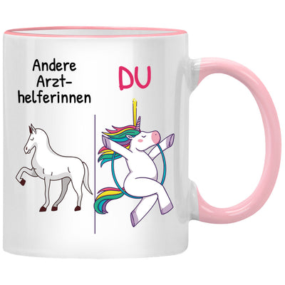 Andere Arzthelferinnen, Du. Lustige Einhorn Tasse mit Spruch - Einhorntasse als Geschenk für Arzthelferin