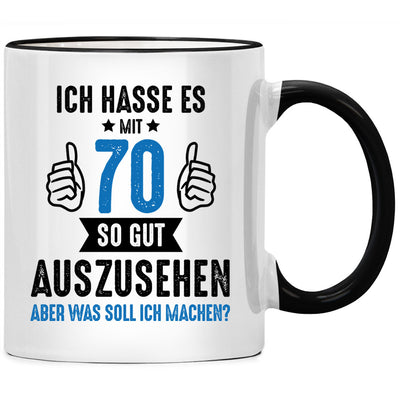 Ich hasse es mit 70 so gut auszusehen. Lustige Tasse mit Spruch als Geschenk zum 70. Geburtstag, Schwarze Tasse