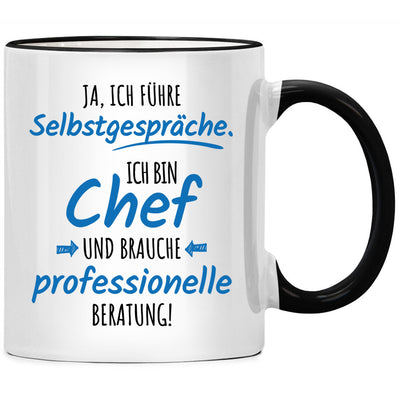 Ich führe Selbstgespräche, ich bin Chef, lustige Tasse mit Spruch als Geschenk für den Chef