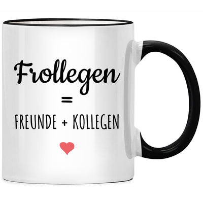 Frollegen = Freunde + Kollegen - Tasse mit Spruch als Geschenk zum Abschied
