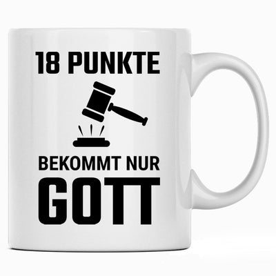 18 Punkte bekommt nur Gott, lustige Tasse mit Spruch als Geschenk für angehenden Anwalt, Anwältin oder Jura Student im Studium
